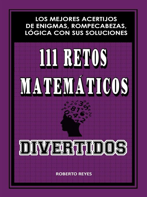 Title details for 111 retos matemáticos divertidos by Roberto Reyes - Available